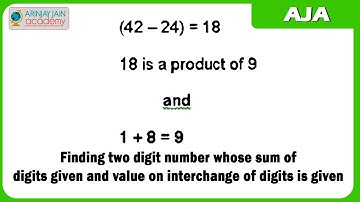 Finding two digit number whose sum of digits given and value on interchange of digits is given