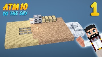 Getting the Boring Bits Out of the Way - ATM10 To The Sky (1)