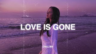 Love Is Gone (𝙨𝙡𝙤𝙬𝙚𝙙 + 𝙧𝙚𝙫𝙚𝙧𝙗) ♫ Depressing Songs 2025 That Will Make You Cry ~ Slowed sad songs #8