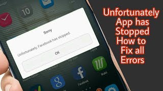 Unfortunately app has stopped - Facebook has stopped here is how to fix?