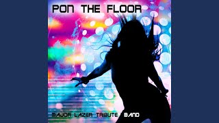 Download Lagu Pon the Floor MP3 Download Lagu Pon the Floor MP3