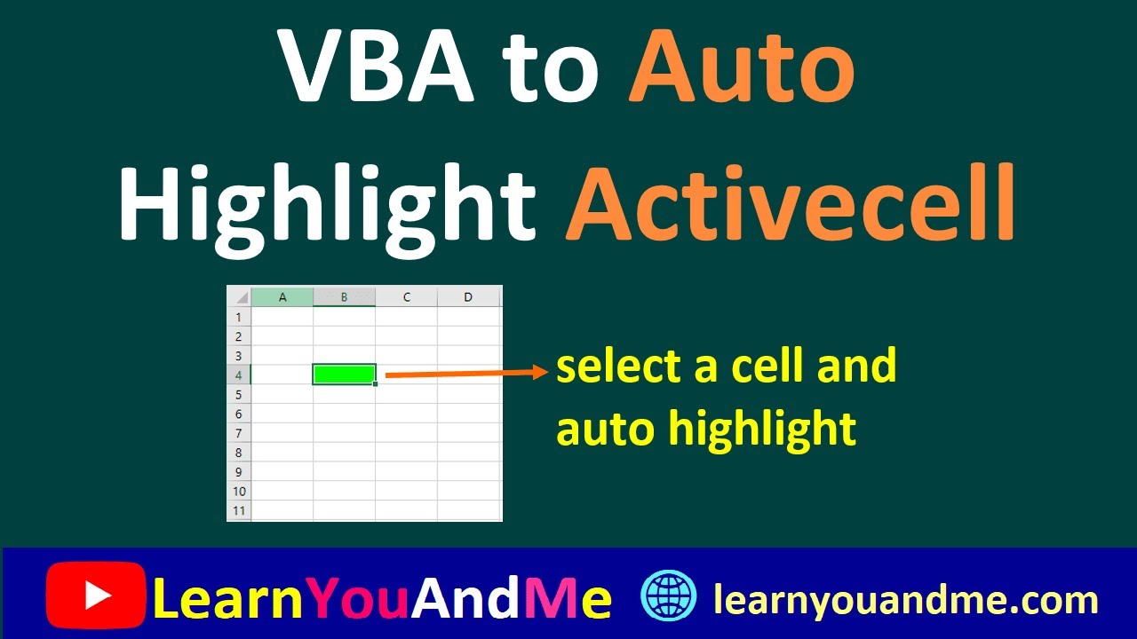 Update Auto highlight Active cell VBA | Highlight activecell VBA in Excel