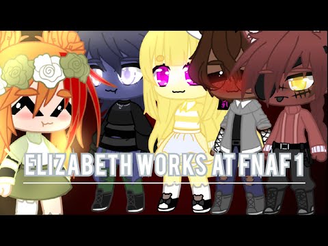 Elizabeth Afton works at FNaF 1 || FNaF || Enjoy ||