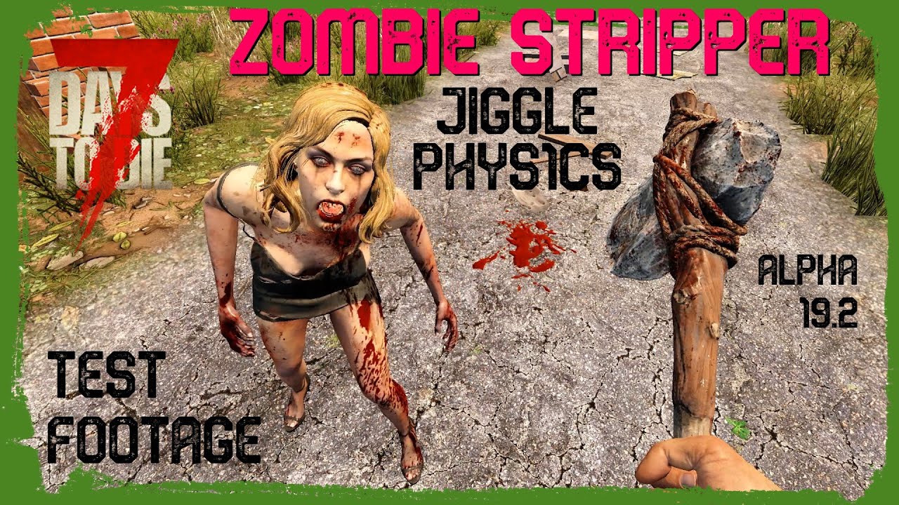 7 days to die stripper