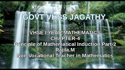 GOVT VHSS JAGATHY Class XI Mathematics Principle of Mathematical Induction Part-2 (In Sign Language)