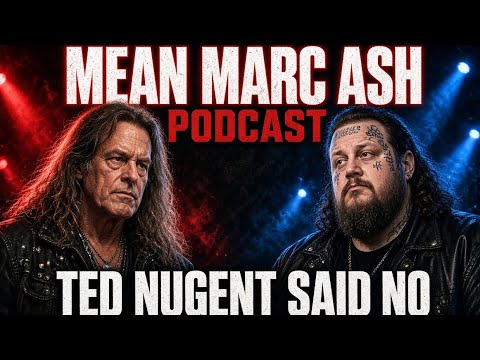 Nugent Snubs Jelly Roll / Marc Ash Podcast Ep 78