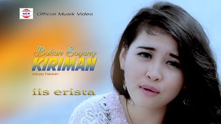 POP HIT REMIX MINANG TERBARU BUKAN SAYANG KIRIMAN - IIS ERISTA (  Musik Video )