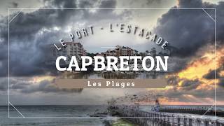 Capbreton, Le Port, Lestacade, Les Plages.