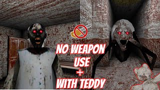 Granny no weapon key use Challenge escape with Teddy