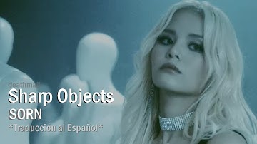 Sharp Objects - SORN - SUB ESPAÑOL (LYRICS+ROM)