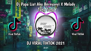 Dj Papa Liat Aku Bernyanyi X Melody Tung Tung 🎶Versi Slow Viral Tiktok 2021
