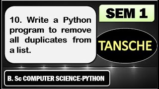 10. Write a Python program to remove all duplicates from a list. #2023 #tansche