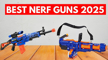 Top 5 Best Nerf Guns 2025 🔫 Most Powerful & Fun Blasters Ranked!