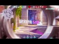 Heaven Sent☁️  - Valorant Edit