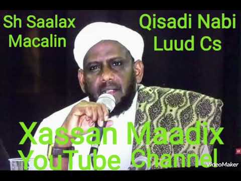 Qisasul Anbiyaa Qisadi Nabi Luud C S Sh Saalax Macalin Fadlan Subscribes Like Share Dheh Mhdsnd