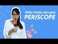 Comment fonctionne periscope  mtamedia dcrypte