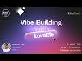 Vibe Building with @lovable - Siddhant Giri | FOF Mumbai