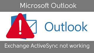 Exchange ActiveSync No Longer Working in Outlook FIX screenshot 3