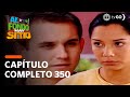 Al Fondo hay Sitio - Temporada 2 - Capítulo 350