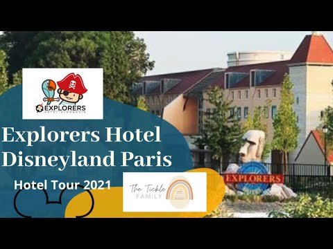 Disneyland Paris Explorers Hotel 2021