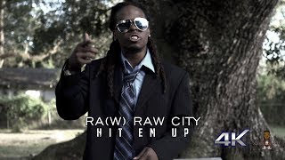 Raw City Hit Em Up Shot In 4K