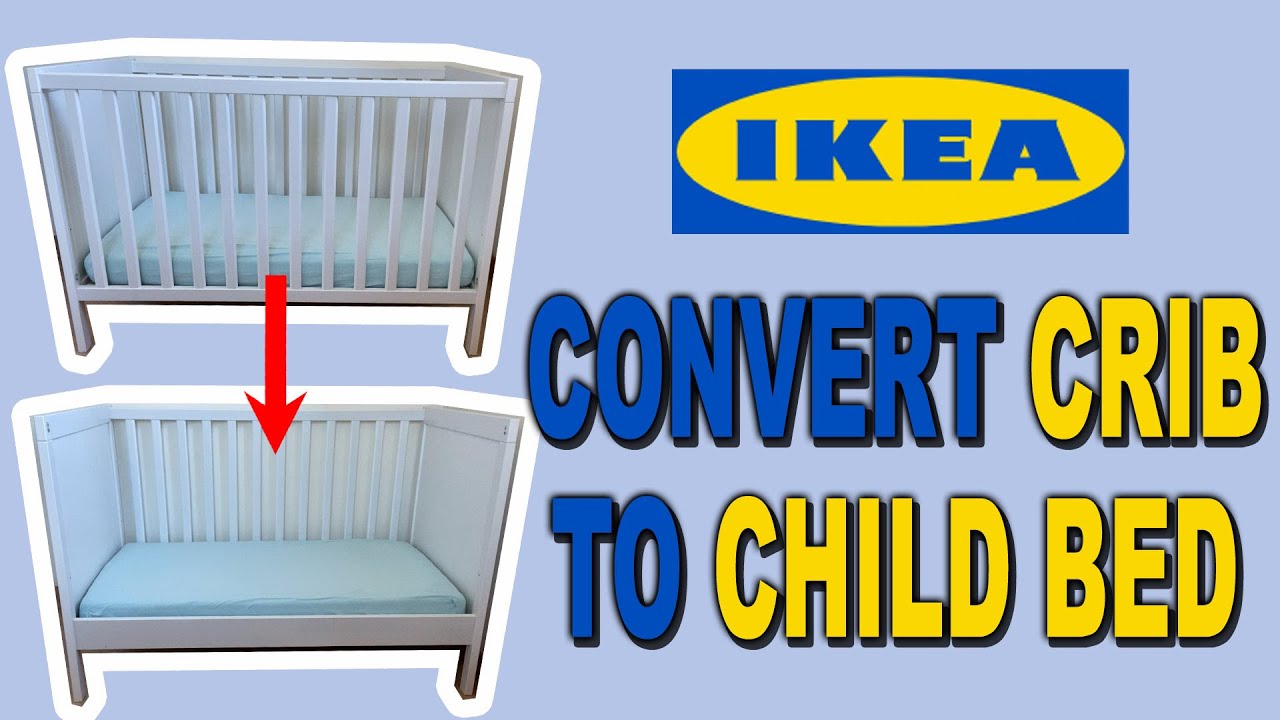 Afkeer Tegenstrijdigheid meester Convert Sundvik IKEA Crib to Toddler Bed | Clueless Dad - YouTube