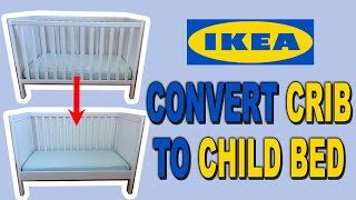 Convert Sundvik IKEA Crib to Toddler Bed | Clueless Dad