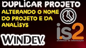 Tutorial Windev Duplicar Projeto Renomeando Projeto e Analysis