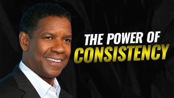 THE POWER OF CONSISTENCY💯, Get Inspired by Denzel Washington