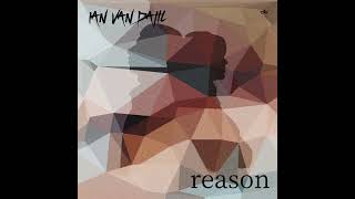 IAN VAN DAHL - Reason (Extended Mix)