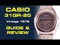 Casio Vintage 1976 Watch 31QR-20 Guide & Review