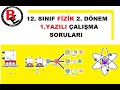 12. Sınıf FİZİK 2. Dönem 1. Sınav Çalışma Soruları