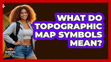 What Do Topographic Map Symbols Mean?