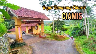 SUASANA PEDESAAN SUNDA DI CIAMIS JAWA BARAT ll DESA CILEUNGSIR RANCAH