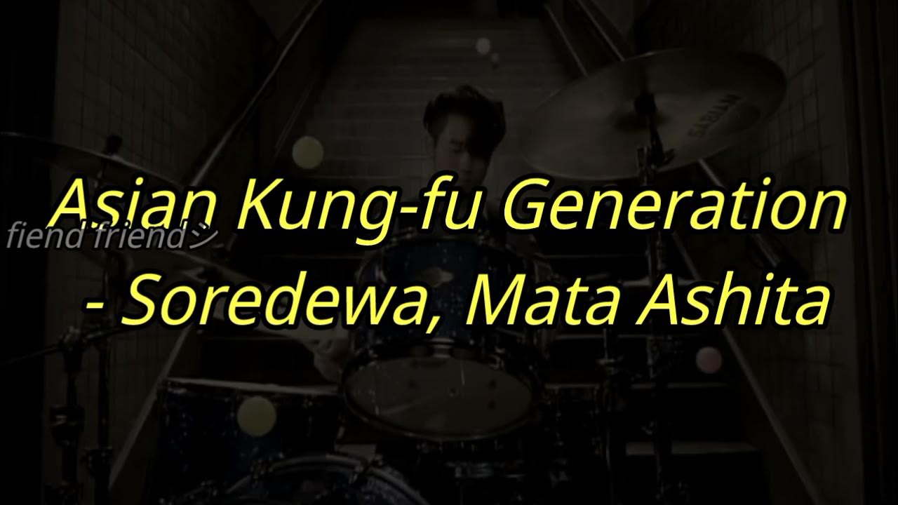 Asian Kungfu Generation Soredewa, Mata Ashita (Letra em Português