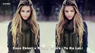 Enes Ekinci ✘ Kutay Öztürk - Te Ka LaLi (Remix - 2019) Resimi