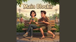 Main Blockir