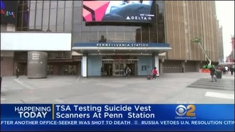 TSA Testing Suicide Vest Scanners At Penn Station