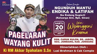 WAYANG KULIT KI R M AKBAR SYAHALAM S.SN // LAKON WISANGGENI KRAMA // BT LUSI BRAHMAN & CAK CEMPLE
