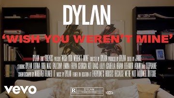 DYLAN - Wish You Weren