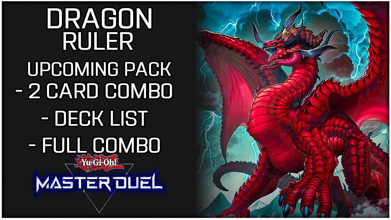 Dragon Ruler Deck List & Combos Testing for Upcoming Selection