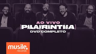 DVD Completo - Palavrantiga Ao Vivo