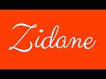 Learn How To Sign The Name Zidane Stylishly In Cursive Writing Learn How To Sign The Name Zidane Stylishly In Cursive Writing