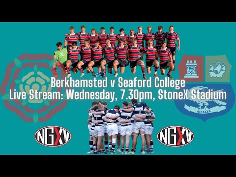 LIVE RUGBY: BERKHAMSTED SCHOOL vs SEAFORD COLLEGE (U18 Schools Cup Round 3, South West B)