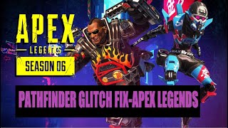 How to fix latest pathfinder glitch apex legends