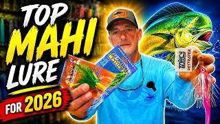 The BEST Mahi Lures for 2026 (What the Pros Actually Use)