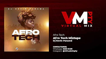 Afro Tech Mix 2022 ( UNA VAINA OUT SHIP ) - Dj Kevin Panamá