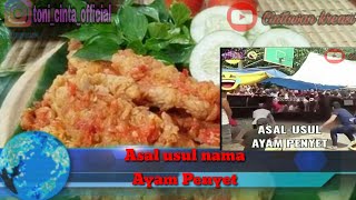 Asal usul nama 'ayam penyet' (cintawan news)