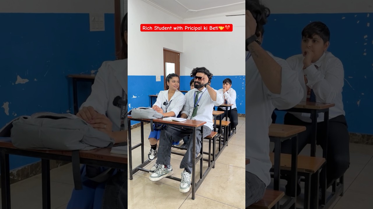 Rich Student with Pricipal ki Beti🤝❤️ #shorts #teratrigun #richstudent #principalkibeti
