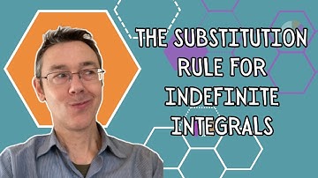The Substitution Rule for Indefinite Integrals